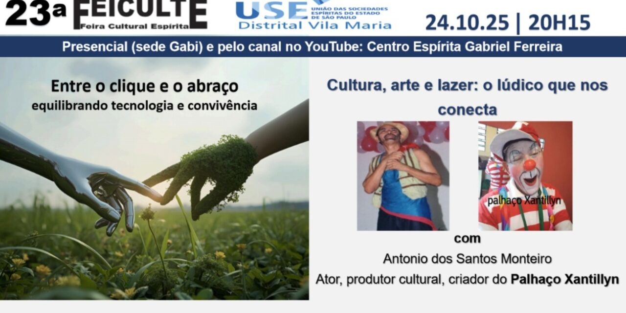 FEICULTE 2025 e a importância da cultura para o Espírito