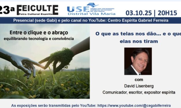 Feiculte 2025: o que as telas nos dão… e o que nos tiram